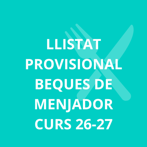 LLISTA PROVISIONAL AJUTS DE MENJADOR CURS  2026-2027